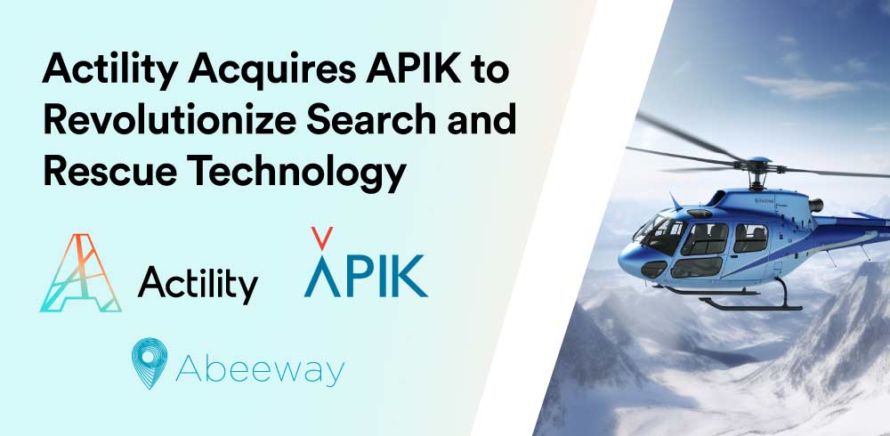 Actility Acquires APIK to Revolutionize Search and Rescue Technology